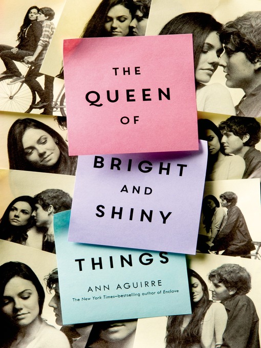 Title details for The Queen of Bright and Shiny Things by Ann Aguirre - Wait list
